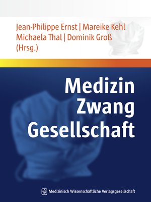 cover image of Medizin--Zwang--Gesellschaft